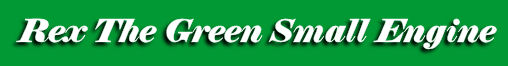 Rex the Green Small Engine