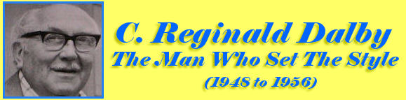 C Reginald Dalby - The Man Who Set The Style